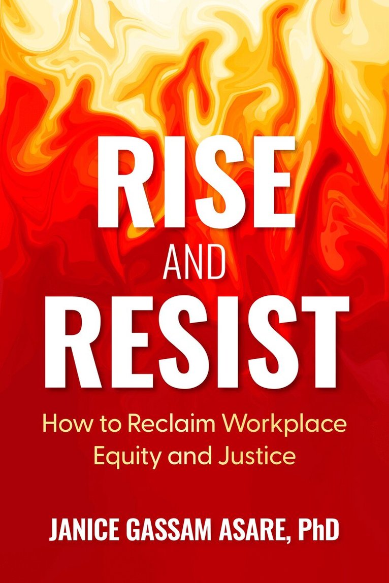 Janice Gassam Asare - Rise and Resist, Häftad