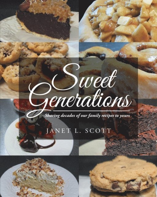 Janet L. Scott - Sweet Generations, E-bok