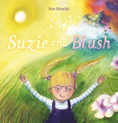 Sue Rinaldi - Suzie and Blush, Inbunden. Tillgänglighet: Lägg i varukorg