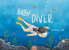 Elisabeth Sung - Baby Diver, Inbunden
