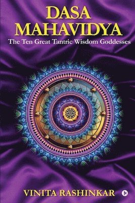 Dasa Mahavidya by Vinita Rashinkar
