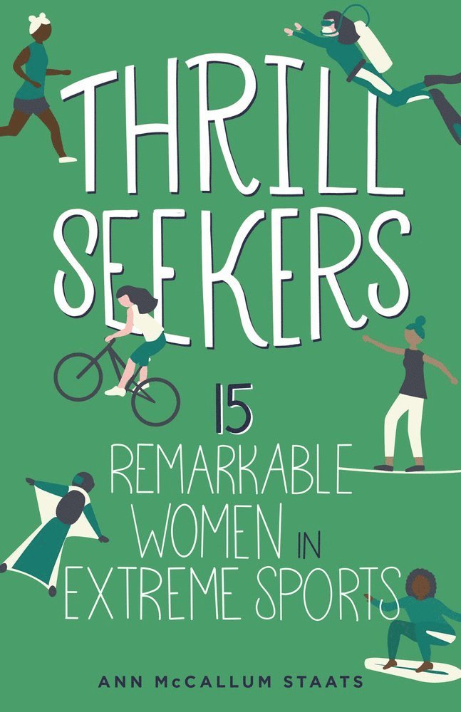 Ann McCallum Staats - Thrill Seekers, Häftad