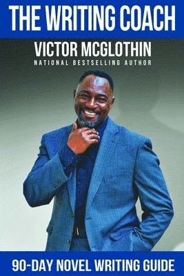 Victor McGlothin - Writing Coach, Häftad