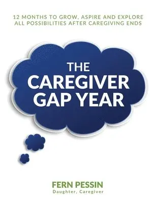 Fern Pessin - Caregiver GAP Year, Häftad. Tillgänglighet: Lägg i varukorg