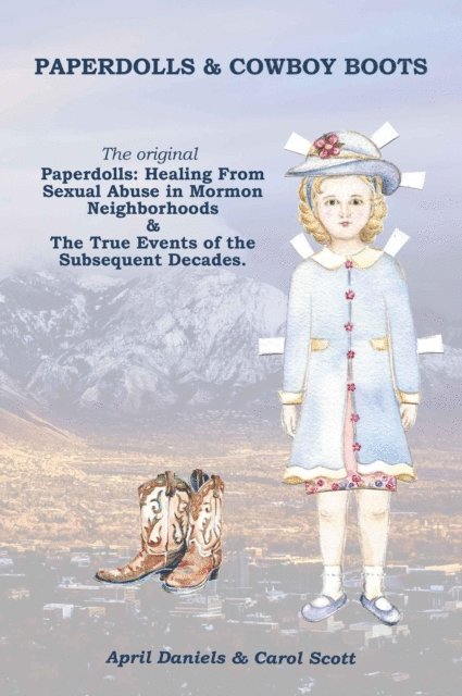 Carol Scott, April Daniels - Paperdolls & Cowboy Boots: The Original Paperdolls, E-bok