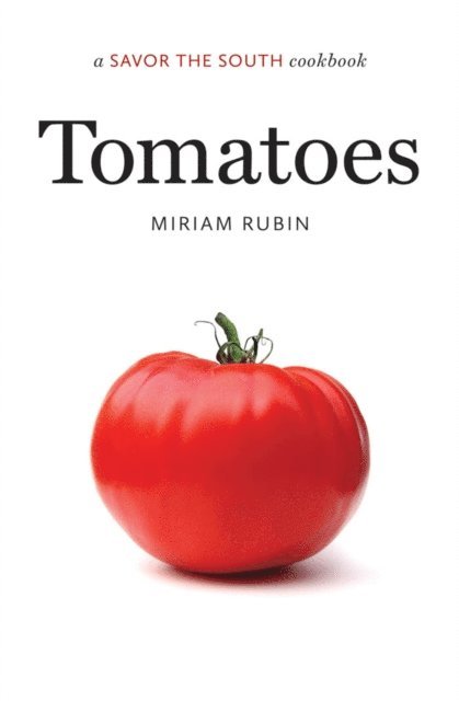 Miriam Rubin - Tomatoes, E-bok