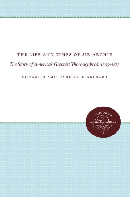 Manly Wade Wellman, Elizabeth Amis Cameron Blanchard - Life and Times of Sir Archie, E-bok