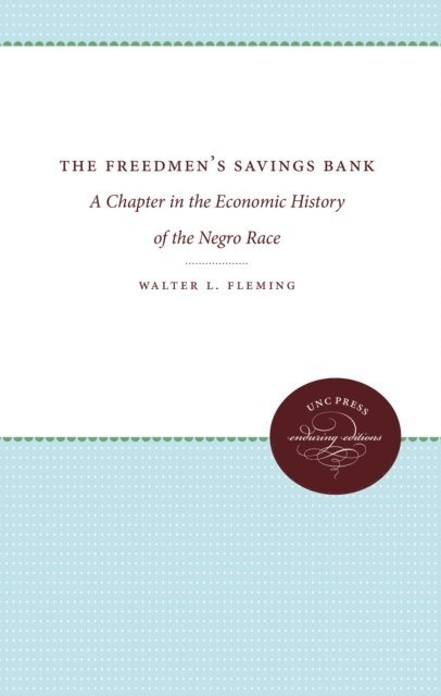 Walter L. Fleming - Freedmen's Savings Bank, E-bok