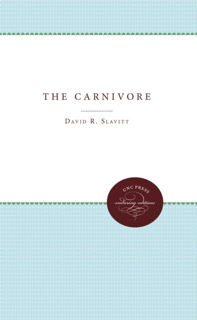 David R. Slavitt - Carnivore, E-bok