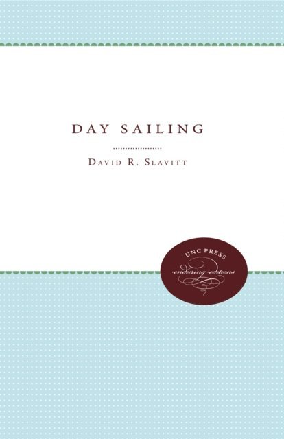 David R. Slavitt - Day Sailing, E-bok