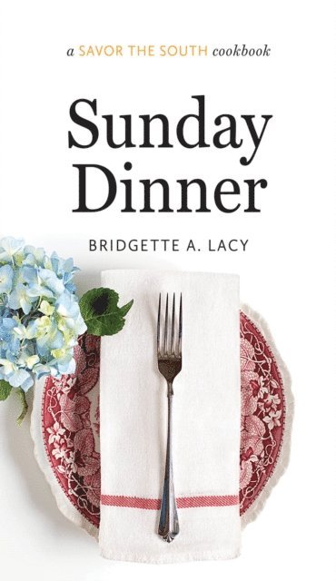 Bridgette A. Lacy - Sunday Dinner, E-bok