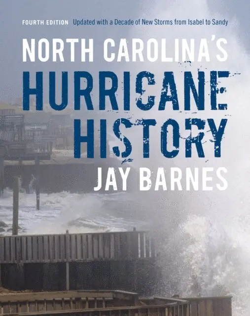 Jay Barnes - North Carolina's Hurricane History, E-bok. Tillgänglighet: Lägg i varukorg