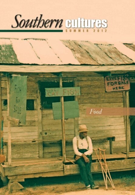 Jocelyn Neal, Harry L. Watson - Southern Cultures: The Special Issue on Food, E-bok