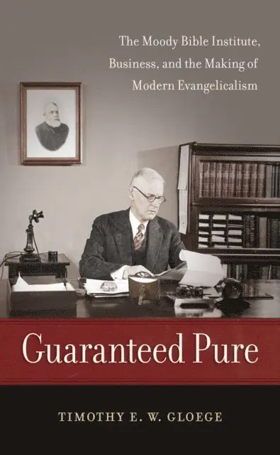 Timothy Gloege - Guaranteed Pure, E-bok. Tillgänglighet: Lägg i varukorg