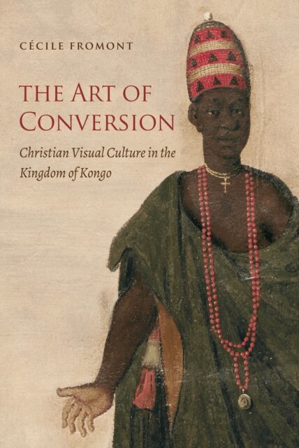 Cecile Fromont - Art of Conversion, E-bok