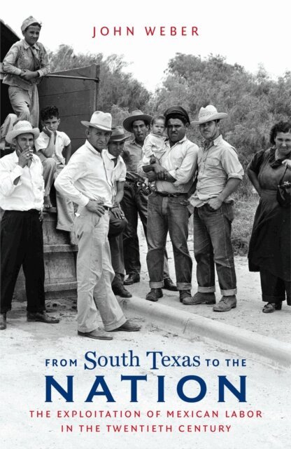 John Weber - From South Texas to the Nation, E-bok