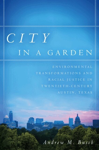 Andrew M. Busch - City in a Garden, E-bok