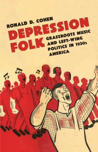 Ronald D. Cohen - Depression Folk, E-bok