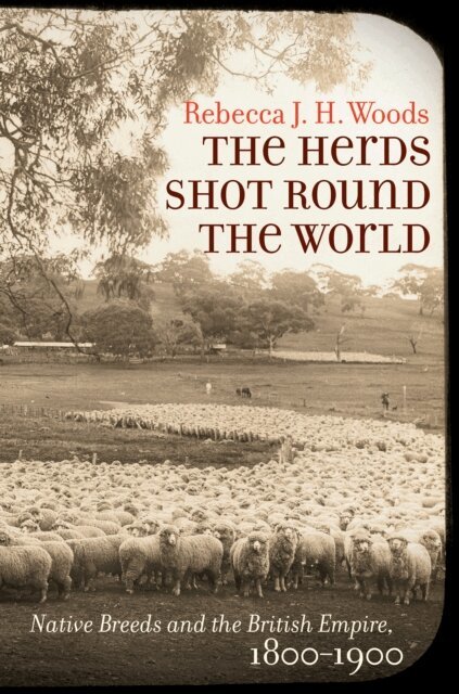 Rebecca J. H. Woods - Herds Shot Round the World, E-bok