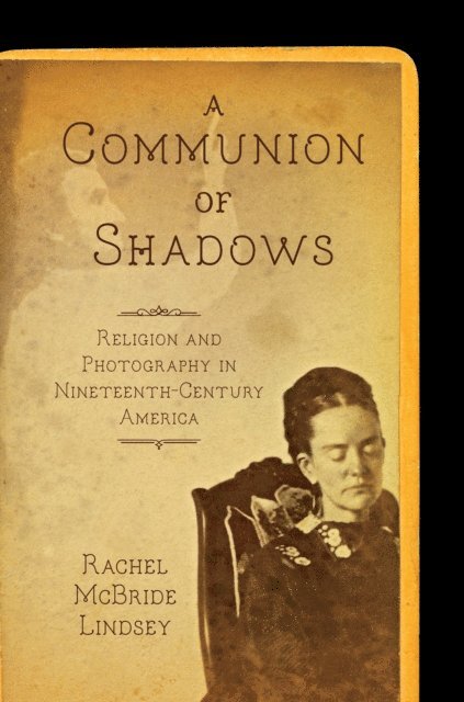 Rachel McBride Lindsey - Communion of Shadows, E-bok