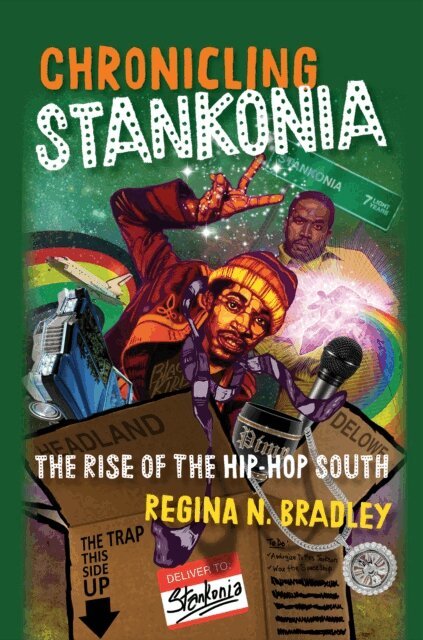 Regina Bradley - Chronicling Stankonia, E-bok