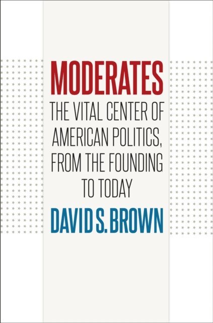 David S. Brown - Moderates, E-bok