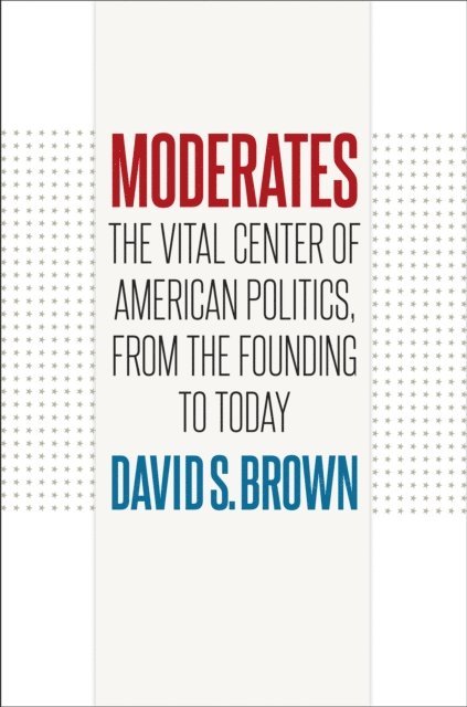 David S. Brown - Moderates, E-bok
