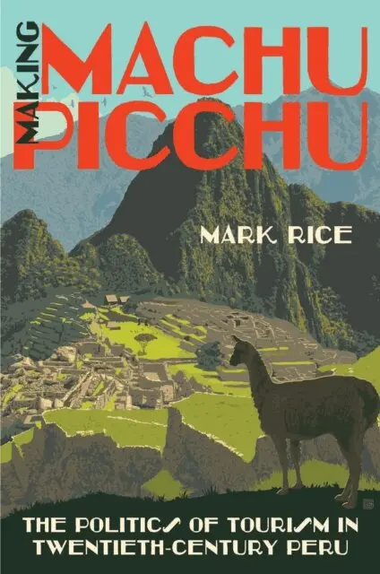 Mark Rice - Making Machu Picchu, E-bok. Tillgänglighet: Lägg i varukorg