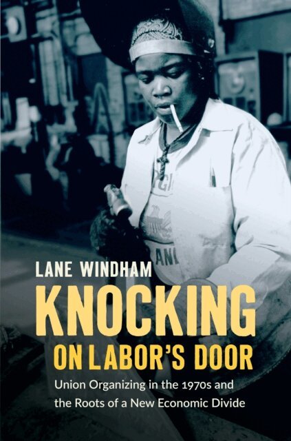 Lane Windham - Knocking on Labor's Door, E-bok