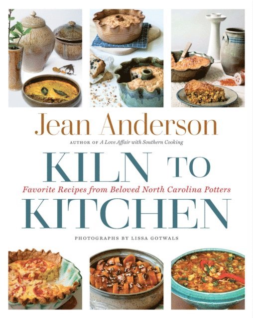 Jean Anderson - Kiln to Kitchen, E-bok