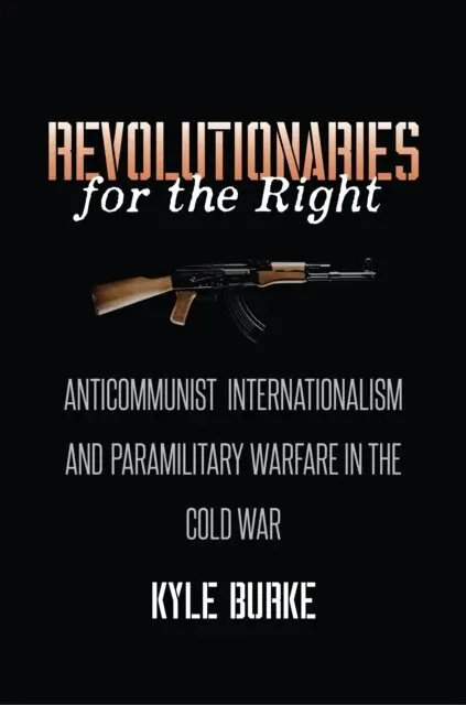 Kyle Burke - Revolutionaries for the Right, E-bok. Tillgänglighet: Lägg i varukorg