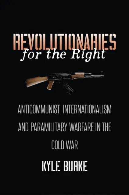 Kyle Burke - Revolutionaries for the Right, E-bok. Tillgänglighet: Lägg i varukorg