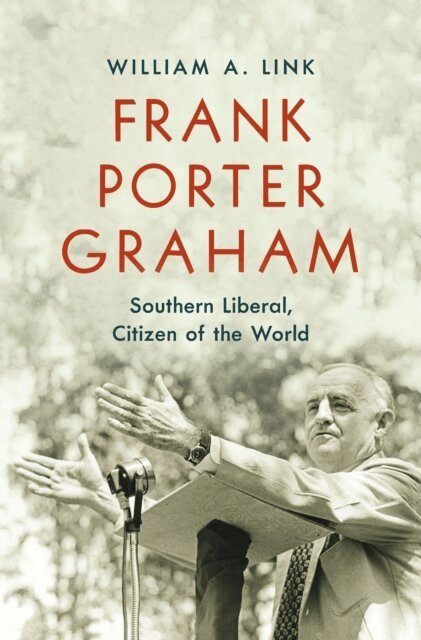 William A. Link - Frank Porter Graham, E-bok
