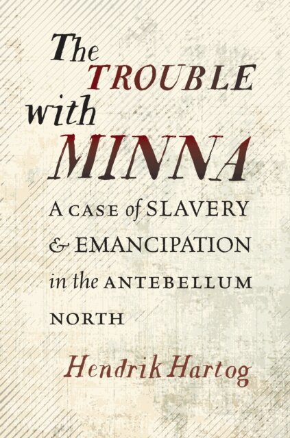 Hendrik Hartog - Trouble with Minna, E-bok
