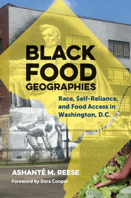 Ashante M. Reese - Black Food Geographies, E-bok