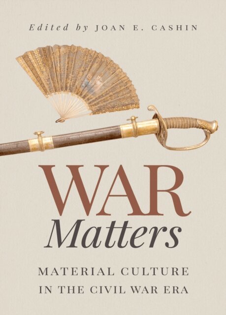 Joan E. Cashin - War Matters, E-bok