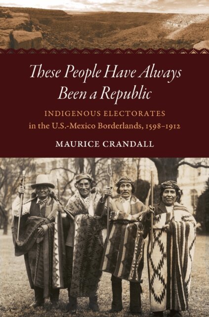 Maurice S. Crandall - These People Have Always Been a Republic, E-bok