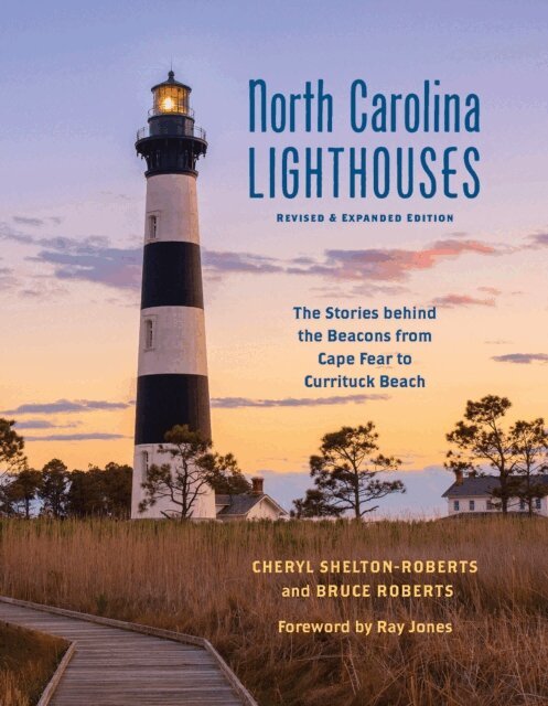 Bruce Roberts, Cheryl Shelton-Roberts - North Carolina Lighthouses, E-bok
