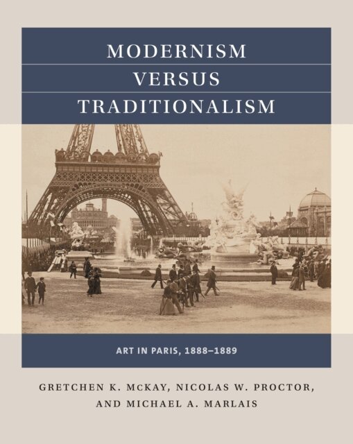 Michael A. Marlais, Nicolas W. Proctor, Gretchen K. McKay - Modernism versus Traditionalism, E-bok