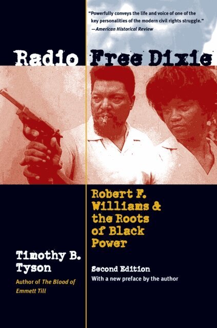Timothy B. Tyson - Radio Free Dixie, Second Edition, E-bok