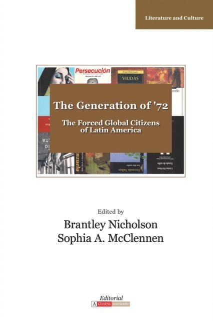 Sophia A. McClennen, Brantley Nicholson - Generation of '72, E-bok