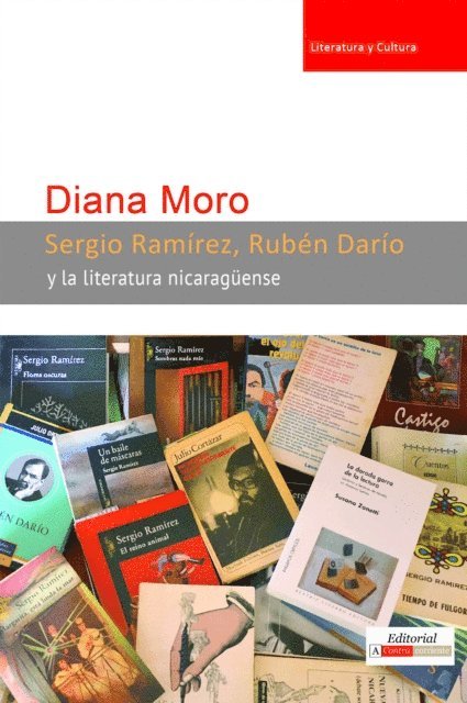 Diana Moro - Sergio Ramírez, Rubén Darío y la literatura nicaragüense, E-bok