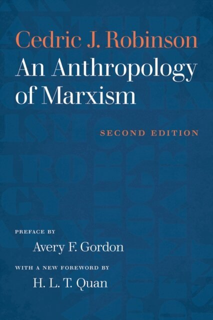 Cedric J. Robinson - Anthropology of Marxism, E-bok