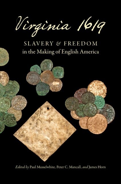 James Horn, Peter C. Mancall, Paul Musselwhite - Virginia 1619, E-bok