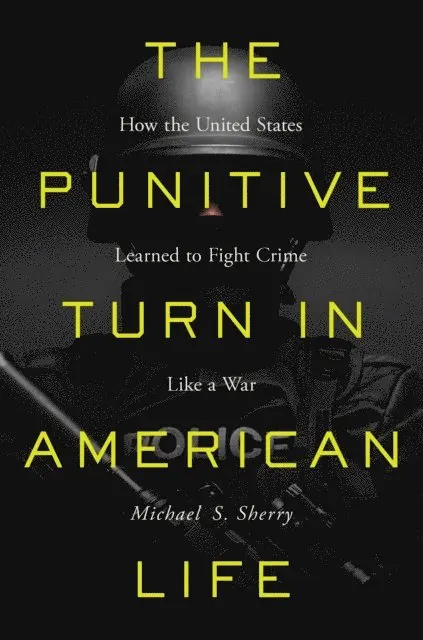 Michael S. Sherry - Punitive Turn in American Life, E-bok. Tillgänglighet: Lägg i varukorg