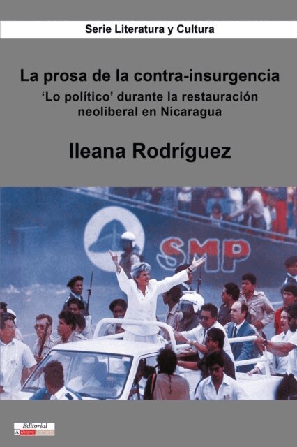 Ileana Rodriguez - La prosa de la contra-insurgencia, E-bok
