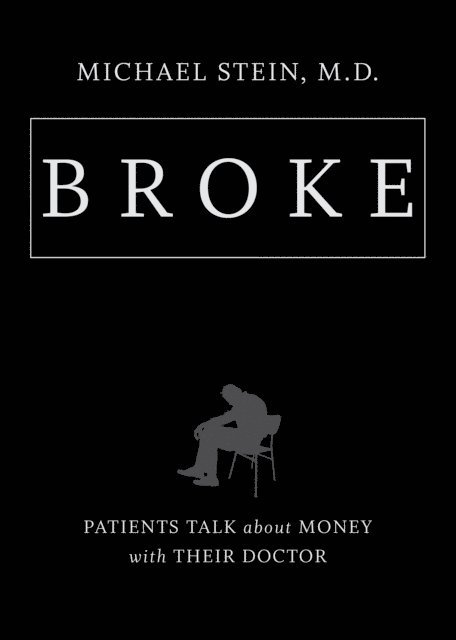 Michael Stein - Broke, E-bok