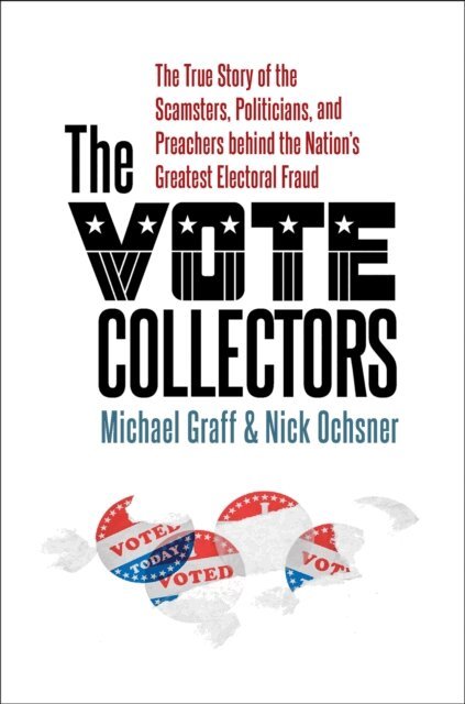 Nick Ochsner, Michael Graff - Vote Collectors, E-bok