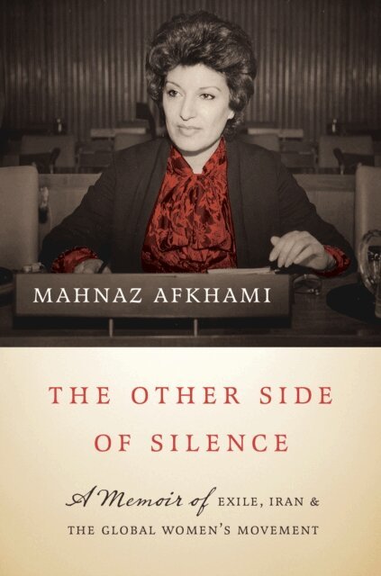 Mahnaz Afkhami - Other Side of Silence, E-bok