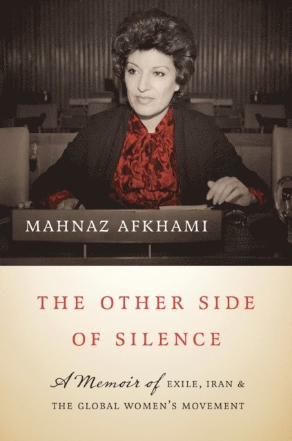 Mahnaz Afkhami - Other Side of Silence, E-bok
